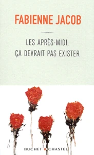 Les Après-midi, ça ne devrait pas exister