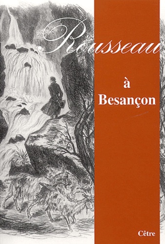 Jacob Francois - Rousseau A Besancon.