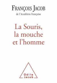 Souris, la mouche et l'homme (La)