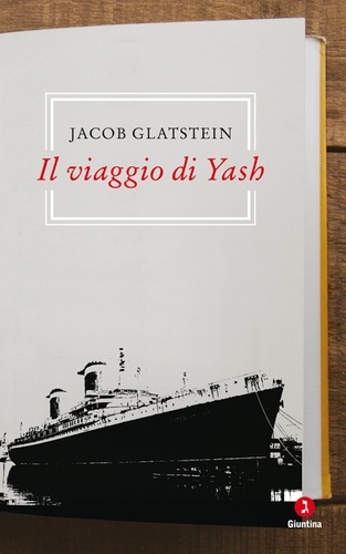 Jacob Glatstein - Il viaggio di Yash.