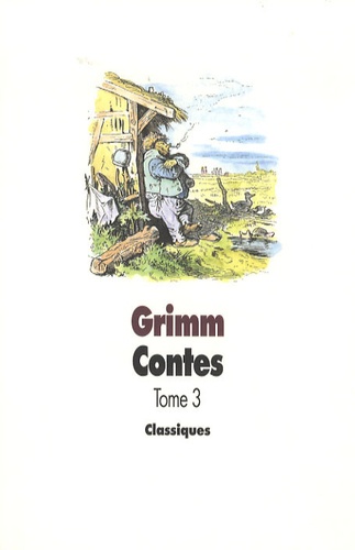 Jacob Grimm - Contes de Grimm - Tome 3.