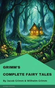 Grimm's Complete Fairy Tales