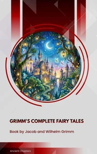 Grimm's Complete Fairy Tales