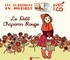 Jacob Grimm et Wilhelm Grimm - Le petit chaperon rouge. 1 CD audio