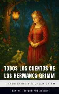 Todos los Cuentos de los Hermanos Grimm