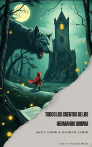 Todos los cuentos de los hermanos Grimm