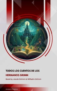 Todos los cuentos de los hermanos Grimm