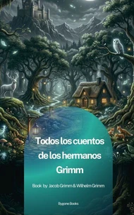 Todos los cuentos de los hermanos Grimm