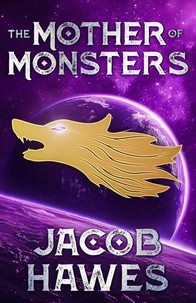 The Mother of Monsters