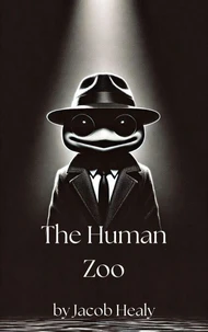 The Human Zoo