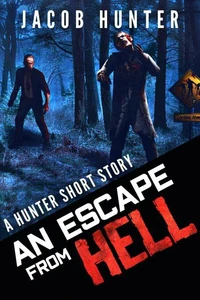 An Escape From Hell