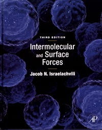 Jacob Israelachvili - Intermolecular and Surface Forces.