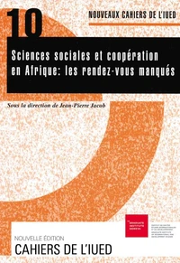 Sciences Sociales Et Cooperation En Afrique : Les Rendez-Vous Manques