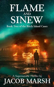 Flame and Sinew