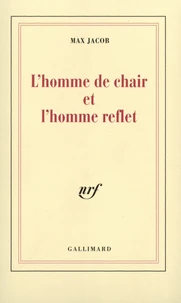 L'homme de chair et l'homme reflet