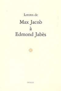 Lettres De Max Jacob A Edmond Jabes