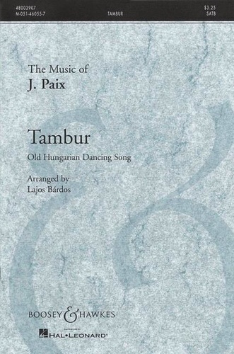 Jacob Paix - Tambur - Old Hungarian dancing song. mixed choir (SATB) a cappella. Partition de chœur..