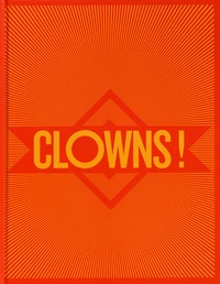 Clowns !
