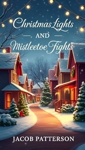 Téléchargements de livres gratuits pour Android Christmas Lights and Mistletoe Fights