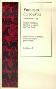 Vacances Du Pouvoir. Poemes Des Tang