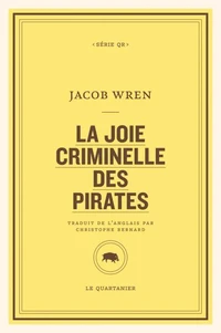 La joie criminelle des pirates