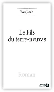 Le fils du Terre-Neuvas