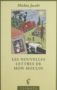 Les nouvelles lettres de mon moulin