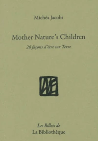 Mother Nature's Children