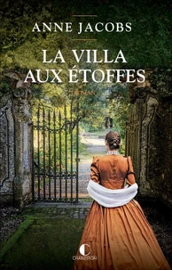 La villa aux étoffes Tome 1
