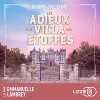 La Villa Aux Etoffes - Tome 6 : Les adieux à la villa aux étoffes