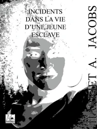 Incidents dans la vie d'une jeune esclave