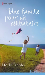 Une famille pour un célibataire