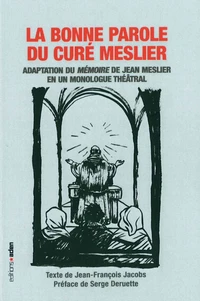La bonne parole du curé Meslier
