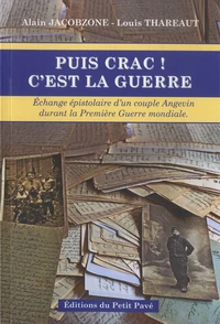 Puis crac ! C'est la guerre