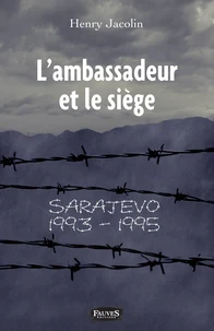 L'ambassadeur et le siège