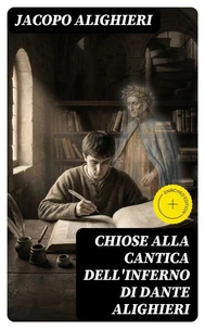 Chiose alla cantica dell'Inferno di Dante Alighieri