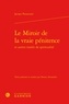 Jacopo Passavanti - Le miroir de la vraie pénitence et autres traités de spiritualité.