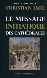 Le message initiatique des cathédrales
