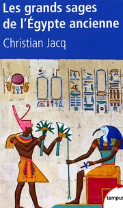Les grands sages de l'Egypte ancienne