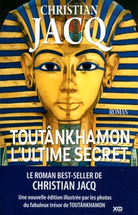 Toutânkhamon l'ultime secret