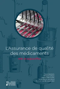 L'assurance de qualité des médicaments