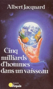 Cinq milliards d'hommes dans un vaisseau