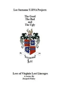 Lee Surname Y-DNA Projects: The Good The Bad and The Ugly