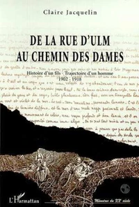De la Rue d'Ulm au Chemin des Dames