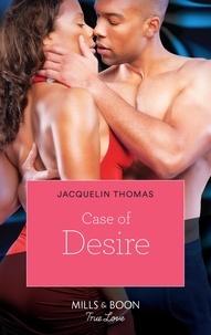 Jacquelin Thomas - Case of Desire.