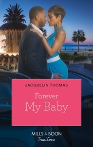 Jacquelin Thomas - Forever My Baby.