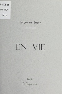Jacqueline Émery - En vie.