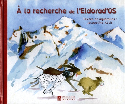 A la recherche de l'Eldorad'os