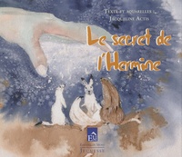 Jacqueline Actis - Le secret de l'Hermine.