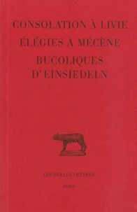 Consolation à Livie, Elégies à Mécène.